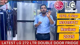 LATEST LG 272LTR DOUBLE DOOR FRIDGE REVIEW 2025 | LG DOUBLE DOOR REFRIGERATOR 2025 | LG GL-N312SPZY