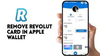 How To Remove Revolut Card In Apple Wallet - Step By Step