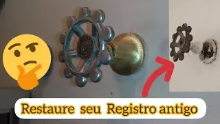 Como Consertar e Restaurar  👷 Registro Antigo vazando D.I.Y