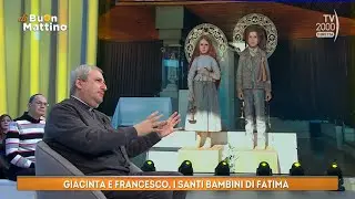 Di Buon Mattino (TV2000) - La festa liturgica dei Beati Francesco e Giacinta Marto