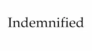How to Pronounce Indemnified