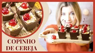 COPINHOS DE CEREJA - MUITO FÁCIL! - ELEGÂNCIA TOTAL!