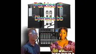 DJ PERKISS DJENEBA DIAOUNÉ BB