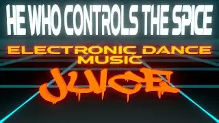 He Who Controls The Spice (Controls The Universe) BIG BEAT