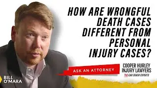 How are Wrongful Death Cases Different from Personal Injury Cases?