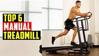 ✅Best Manual Treadmill Review - Top 6 Treadmills of 2022 With Buying Guide