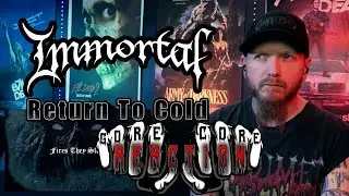 Reaction | Immortal - Return To Cold