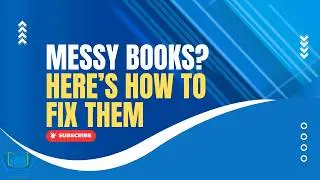 Behind on Your Books? How to Fix Messy Accounting and Get Financial Clarity