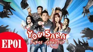 [FULL] You Saka...Pergi Jauh-Jauh | Episod 1