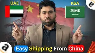 How to Shipping From China | UAE | KSA | Cheapest Shipping From China | 2026