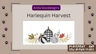 OML Embroidery live! Anita Goodesign Harlequin Harvest Designs