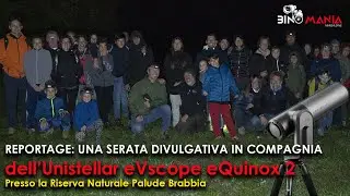 Reportage sotto le stelle: test e osservazione con il telescopio smart Unistellar eQuinox 2