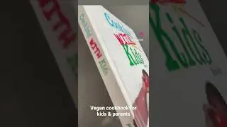 Vegan 🌱cookbook for Kids & Parents 😊 #vegan #shorts #cookbook #vegancookbook #cookingwithkids