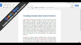 How To Create Custom Auto Correct Entries In Google Docs