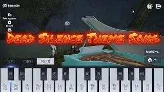 Dead Silence Theme Song  (Piano  Cover)