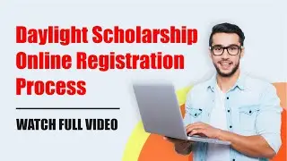 Daylight Scholarship Online Registration Process | डेलाइट का फॉर्म ऑनलाइन कैसे भरें | Daylight