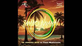 6. The Jamaica Band vs Them Mushrooms | Oh! Twalia (Audio) | Reggae EDM Radio Edit