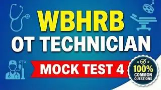 WBHRB OT Technician Exam Mock Test 4 | Full CBT Mode Practice Test | Complete Preparation