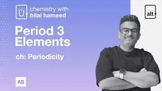 Period 3 Elements & Reactions | Periodicity | A Level | Chemistry