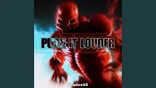 Push It Louder