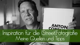 Inspiration f&uuml;r die (Street)Fotografie: Meine Quellen und Tipps