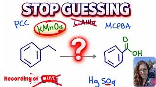 Organic Chemistry Reagents: How to Know What They Do (Even Ones You&rsquo;ve Never Seen) [LIVE]