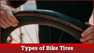Types of Bike Tires