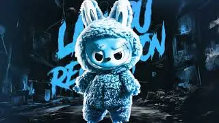 LABUBU REGGAETON (Ultra Slowed) - SXLLX, DJ BLVDE, DJ VIBER
