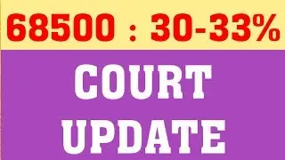 68500 : 30 33 COURT UPDATE