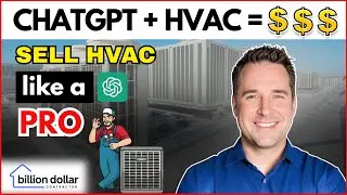ChatGPT for HVAC: Look Like a Pro in Minutes || Billion Dollar Contractor