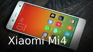 Xiaomi Mi4 обзор