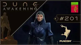 Let&rsquo;s Play Dune: Awakening #201 Ein ruhiger Blick auf Helius-Tor