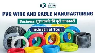 Industrial Solution PVC Wire and Cable Manufacturing || Mission AtmaNirbhar Bharat