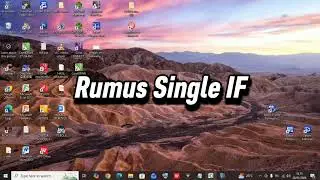 Cara menggunakan Rumus Single IF di Excel