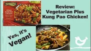 Вегетарианец плюс курица Кунг Пао (веган!)