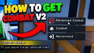 How to Get ADVANCED COMBAT (Combat V2) in Blox Fruits! 🥊