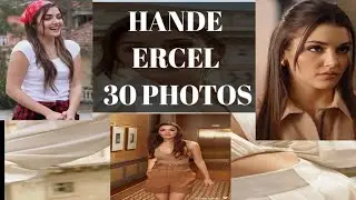 Hande Ercel 💞💞 photos #handeerçel