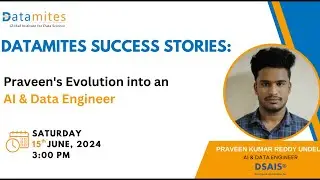Datamites Success Stories: Praveen's Evolution into an AI & Data Engineer