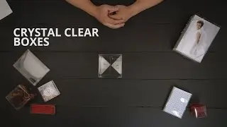 Crystal Clear Boxes