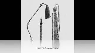 Lakej - To The Core ~ [Mord]