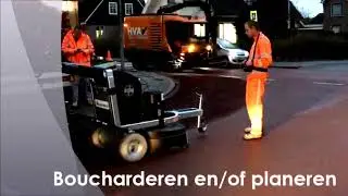 Boucharderen en/of planeren van asfalt.
