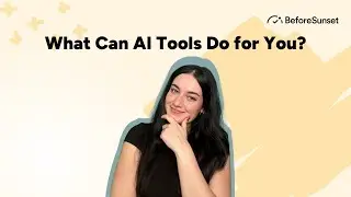 What Can AI Tools Do for You?
