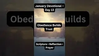 January Devotional Day 13 #dailydevotional #januarydevotional