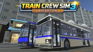 Train Crew Sim 3 (Bus Edition) Gameplay
