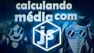 Calculando Média com Javascript (JS)