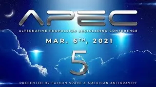 APEC 3/6, Part #5 - Jeremiah Popp - Reactionless Electric Field Thrusters