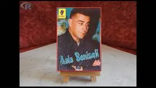 Cheb Aziz Benissafi - Aachkek Zad Hbali