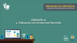 CONTE&Uacute;DOS DIGITAIS - Videoaula com Screencast Recorder