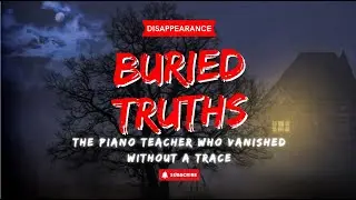 The Piano Teacher Who Vanished Without A Trace: The Mary Lane Mystery