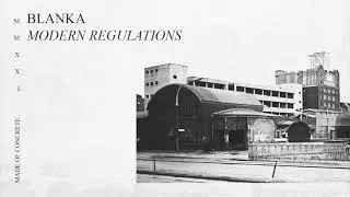 BLANKA - Modern Regulations | made of CONCRETE